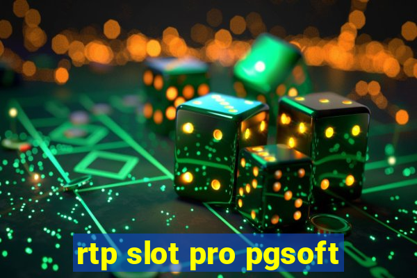 rtp slot pro pgsoft