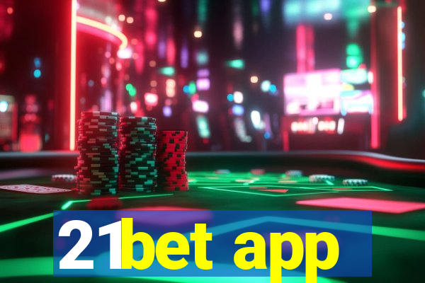 21bet app