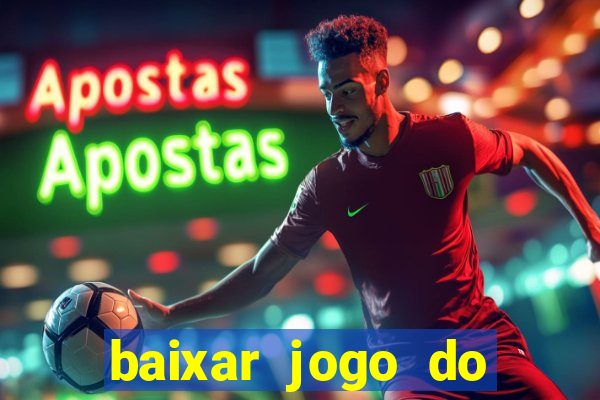 baixar jogo do tigre plataforma nova