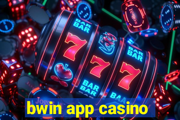 bwin app casino