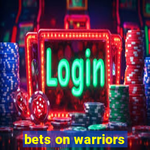 bets on warriors