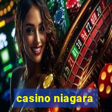 casino niagara