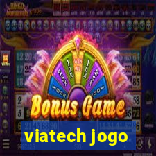 viatech jogo