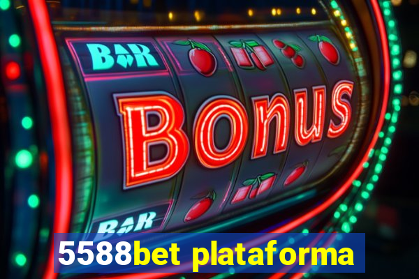 5588bet plataforma