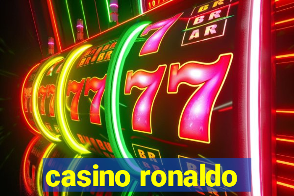 casino ronaldo