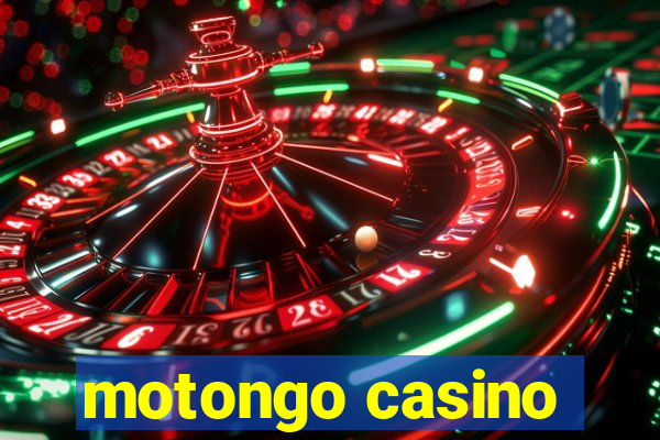 motongo casino