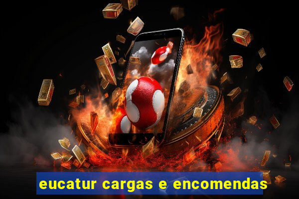 eucatur cargas e encomendas