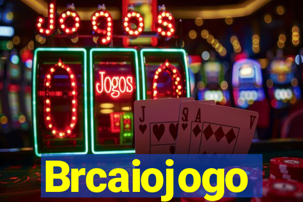 Brcaiojogo