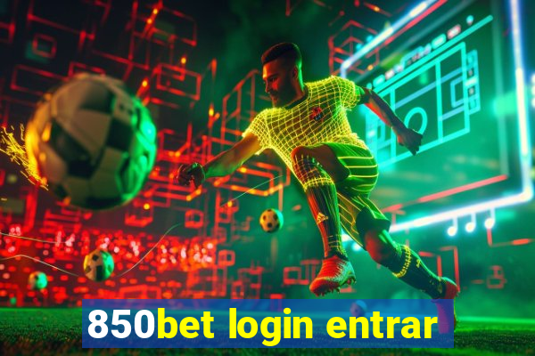 850bet login entrar