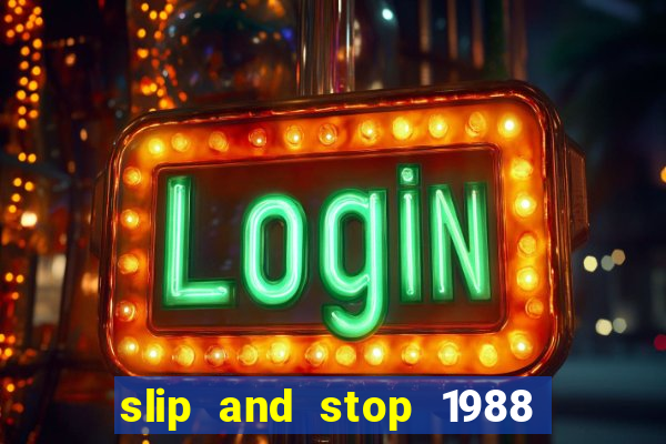 slip and stop 1988 1# [bingo tarte]