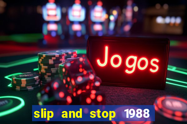 slip and stop 1988 1# [bingo tarte]