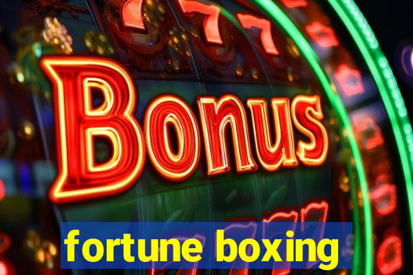 fortune boxing