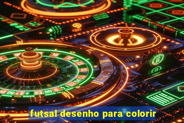 futsal desenho para colorir