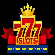 casino online betano