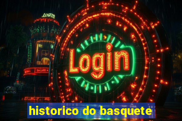 historico do basquete