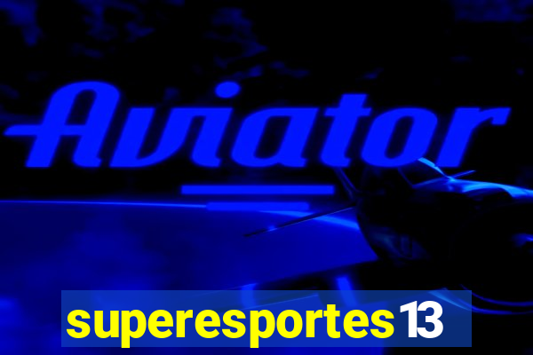 superesportes13.bet