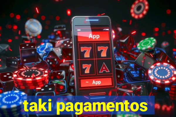 taki pagamentos