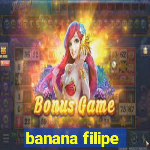 banana filipe