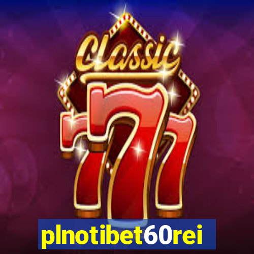 plnotibet60rei