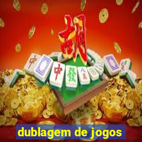 dublagem de jogos