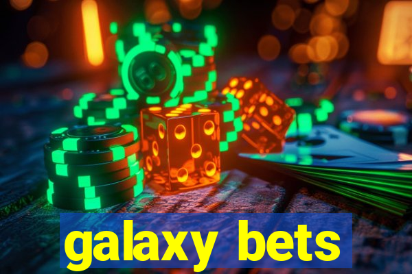 galaxy bets