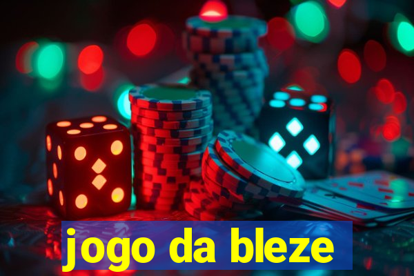 jogo da bleze