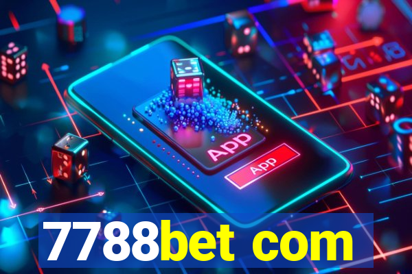 7788bet com