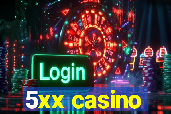 5xx casino