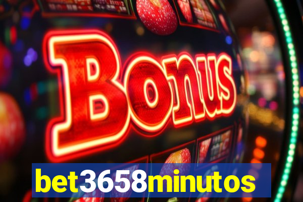 bet3658minutos