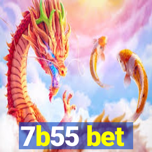 7b55 bet