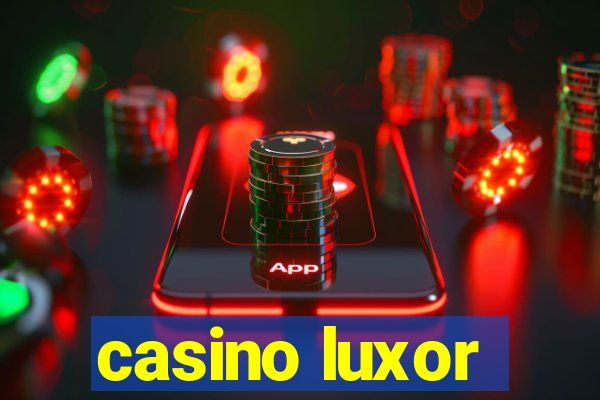 casino luxor