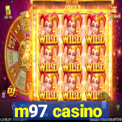 m97 casino