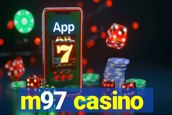 m97 casino