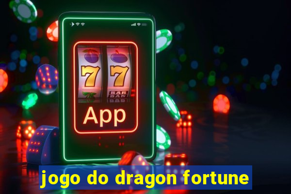 jogo do dragon fortune