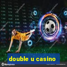 double u casino