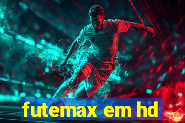 futemax em hd