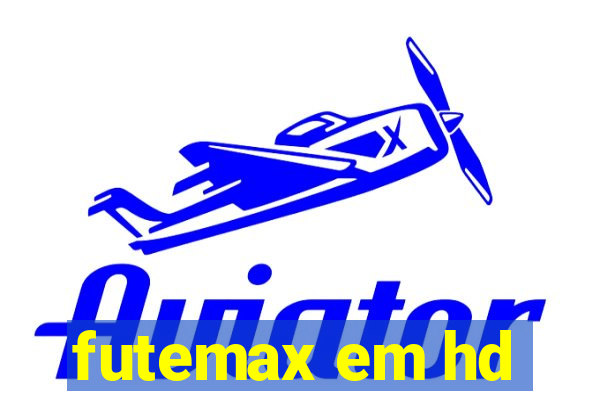 futemax em hd