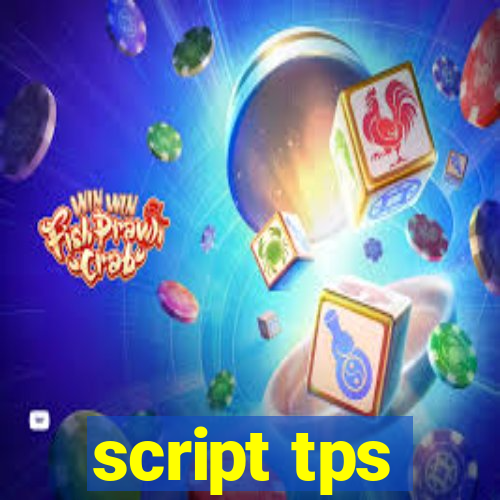 script tps