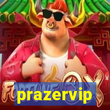 prazervip