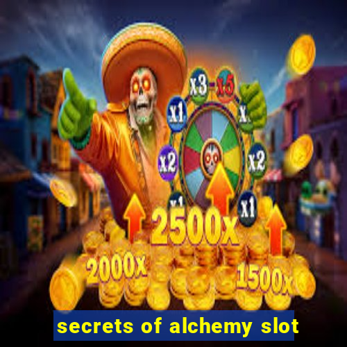 secrets of alchemy slot