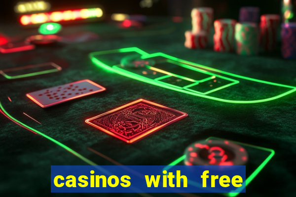 casinos with free bonus no deposit