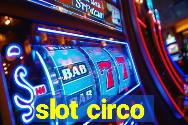 slot circo