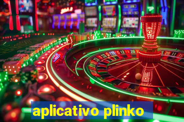 aplicativo plinko