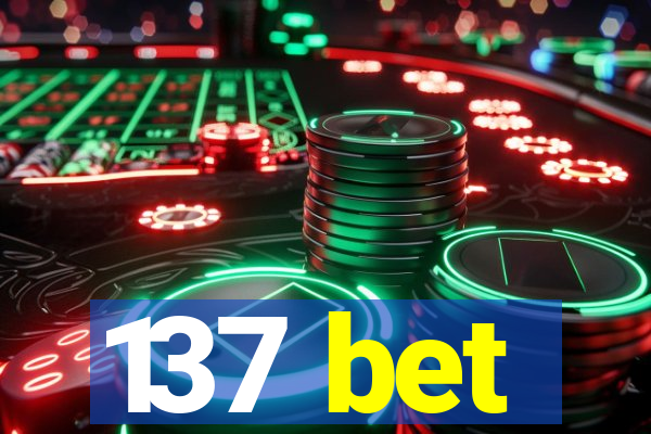 137 bet