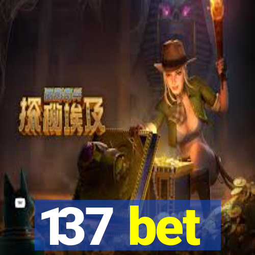 137 bet