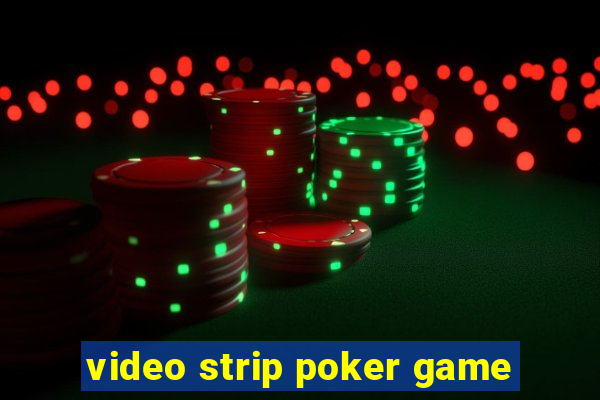 video strip poker game