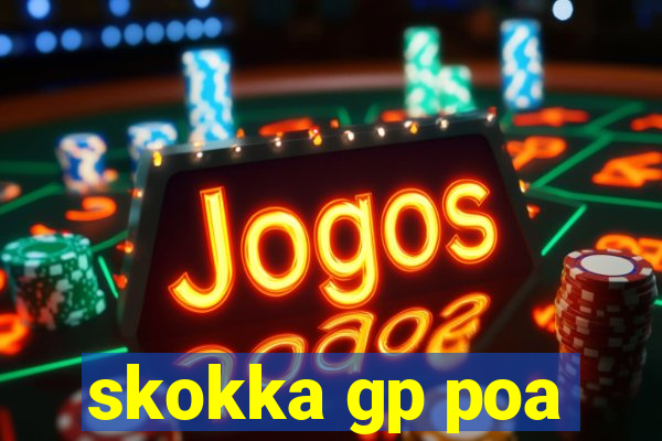 skokka gp poa