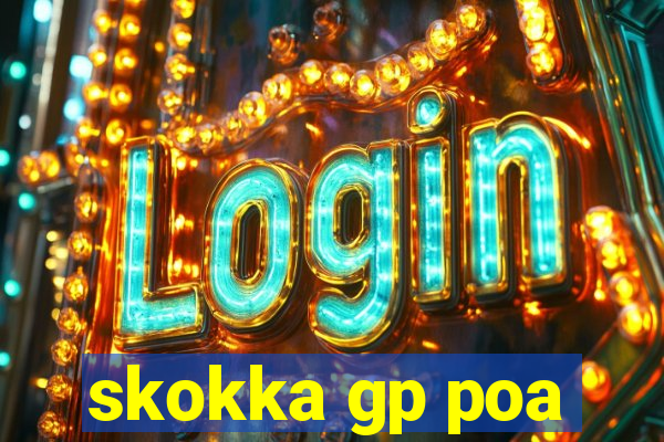 skokka gp poa