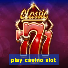 play casino slot