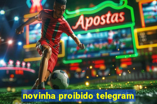 novinha proibido telegram